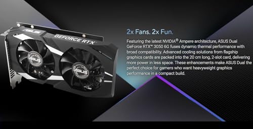 ASUS Dual NVIDIA GeForce RTX 3050 6GB OC Edition Gaming Graphics Card B93321